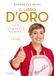 Il Benedetta Rossi Il libro d'oro. Tutte le mie ricette più amate Hardcover