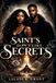 Saint’s Independently Published Saint's Don't Like Secrets Paperback