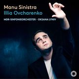 Outhere Illia Ovcharenko, MDR-Sinfonieorchester, Oksana Lyniv - Manu Sinistra (CD)
