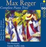 Teuffel/Trio Mdg Gunter Teuffel, Trio Parnassus - Reger: Complete Piano Trios (CD)