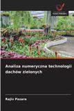 Analiza OmniScriptum SRL Analiza numeryczna technologii dachów zielonych Paperback