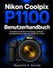 Nikon Coolpix P1100 Benutzerhandbuch