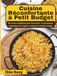 Cuisine Réconfortante à Petit Budget: 90 recettes familiales pour faire durer vos provisions, économiser de l'argent et toujours très bien manger