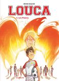 Les Louca 5/Les Phoenix Hardcover