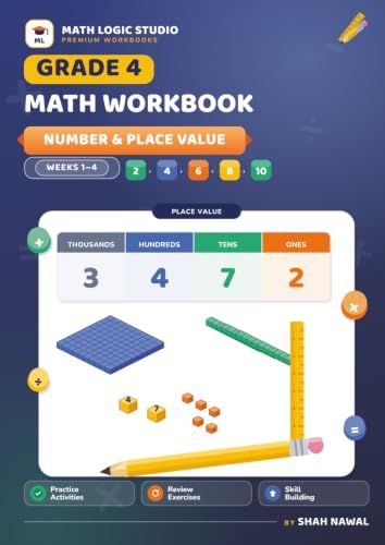 Grade 4 Math Workbook: Number and Place Value: Weeks 1–4 | Practice Activities, Review Exercises, and Skill Building