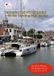 Through Libri GmbH Through the Netherlands via the Standing Mast Routes: A guide for masted yachts and motor boats transiting the standing mast routes of the Netherlands (8th edition) Paperback