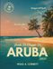 GUIDA ARUBA GUIDA DI VIAGGIO 2027