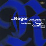 Outhere Nimbus Records Karl Leister, Vogler Quartett Berlin - Reger: String Quartet Op.109 | Clarinet Quintet Op.146 (CD)