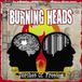 Torches Burning Heads Torches of Freedom (CD)