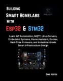 Building Libri GmbH Building Smart Homelabs with ESP32 and STM32