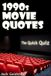 1990S Movie Quotes - the Ultimate Quiz Book