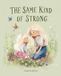 The Libri GmbH Same Kind of Strong Paperback