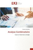 Analyse Editions Universitaires Europeennes Analyse Combinatoire: Cours et Exercices corrigés - Paperback
