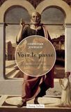 Voir le passé: Savoir historique et expériences de la vision