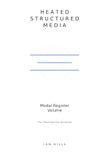 Heated Structured Media Modal Register Volume