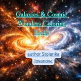 Galaxies & Cosmic Wonders Coloring Book