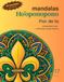 Mandalas Ho'oponopono - 17 Flor de Lis: Limpiando el ser, cultivando la paz interior