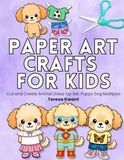 Paper Art Crafts for Kids Cut and Create Animal Dress Up Set: Puppy Dog Maltipoo