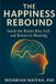 The Libri GmbH The Happiness Rebound Paperback
