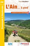 L'Ain... Federation Francaise De La Randonnee Pedestre L'Ain... à pied: 46 promenades & randonnées