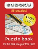 Sudoku Break LARGE PRINT Puzzle book: 55 Puzzles to Challenge and Recharge your Mind: Fun and challenging Sudoku puzzles for Adults Easy to Normal ... gift for travel, holidays, and free time