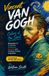 Vincent Van Gogh : Colors of the Soul (Illustrated, Refined and Edited)
