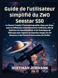 Guide ZWO Seestar S50 Guide de l'utilisateur Simplifié