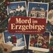 Mord tiptop Mord im Erzgebirge
