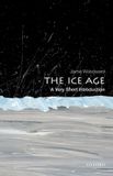The Oxford University Press Ice Age A Very Short Introduction Paperback