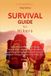 Survival Libri GmbH Survival Guide for Hikers - Water, Food, Navigation, Safety, Wild Animals, Bear Attacks, Crocodiles, Jaguars, Cougars, Snakes, Spiders, Wolves, Ticks, Malaria, Dengue, Yellow Fever, Zika Virus