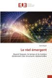 Le Editions Universitaires Europeennes Le réel émergent Paperback