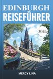 EDINBURGH REISEFÜHRER 2026