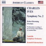 Outhere Naxos Charles Ives: Symphony No. 2 | Robert Browning Overture (CD)