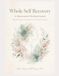A 6 Month Mastectomy Gentle Journal for Body, Mind & Soul: Your Story Is Still Being Written