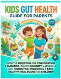 Kids Gut Health Guide for Parents
