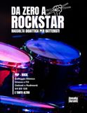 Da Zero a Rock Star: Raccolta Didattica per Batteristi