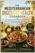 THE MEDITERRANEAN DIGESTIVE HEALTH COOKBOOK