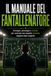 Il Manuale del Fantallenatore