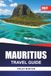 MAURITIUS TRAVEL GUIDE 2027