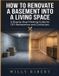How Libri GmbH How To Renovate a Basement into A Living Space: A Step-by-Step Finishing Guide for DIY homeowners and Contractors