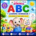 ABC Learning Workbook: Trace, Learn, Color, Circle | Fun Alphabet Activities for Ages 2–5