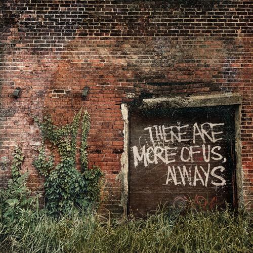 There Jagged City There Are More of Us, Always