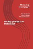 PIC16(L)F18857/77 Datasheet: Full-Featured 28/40/44-Pin Microcontrollers