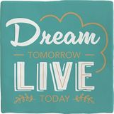 spreuktegel Deco Tile Dream Tomorrow Spreuktegel