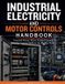 Industrial Libri GmbH Industrial Electricity and Motor Controls Handbook