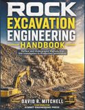 Rock Excavation Engineering Handbook: Surface and Underground Methods from Site Investigation to Production Optimization