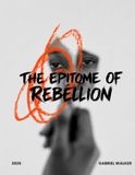 The Gabriell Walker The Epitome of Rebellion Paperback
