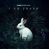 I Frank From Blue Velvet - I Am Frank (LP) (Coloured Vinyl)
