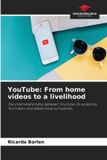 YouTube: OmniScriptum SRL YouTube: From home videos to a livelihood