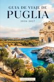 GUÍA DE VIAJE DE PUGLIA 2026-2027